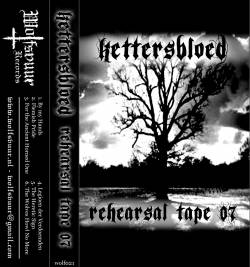Kettersbloed : Rehearsel Tape 2007